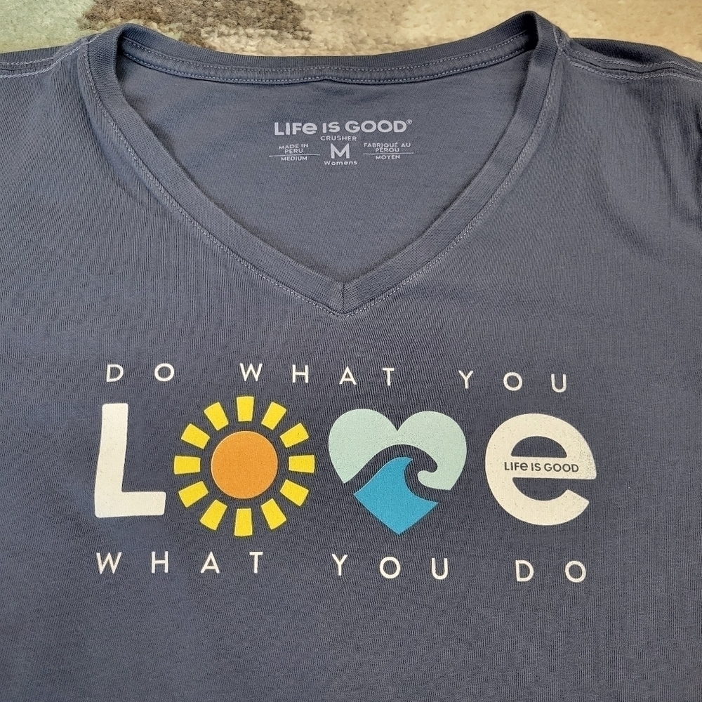 Life is Good "Do What You Love” Crusher Tee Shirt Top Size Medium - Picture 3 of 6